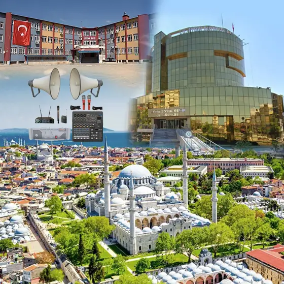 Cami, Okul, Belediye Ses Sistemleri